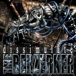 BERZERKER - Dissimulate