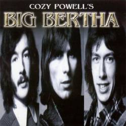 BIG BERTHA - Cozy Powells Big bertha