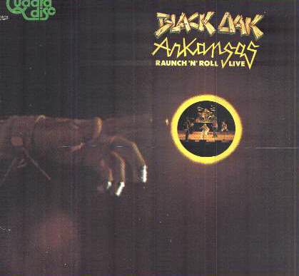 BLACK OAK ARKANSAS - Rauch n Roll  - liv