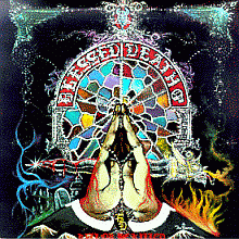 BLESSED DEATH - Kill or be killed