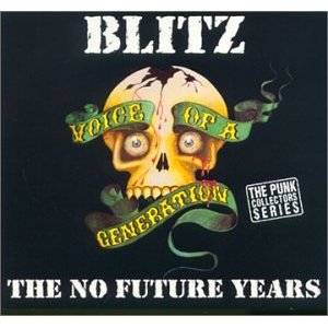BLITZ - The no future years/Voice of gen