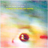 BLOOD FROM THE SOUL - To spite the gland