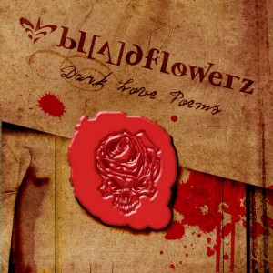 BLOODFLOWERZ - Dark love poems