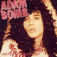 BOMB ADAM - Fatal attraction