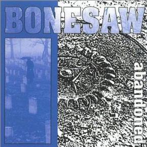 BONESAW - Abandoned