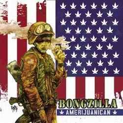 BONGZILLA - Amerijuanican