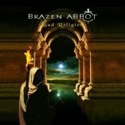 BRAZEN ABBOT - Bad religion