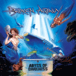 BROKEN ARROW - Abyss of darkness