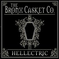 BRONX CASKET CO. - Hellectric