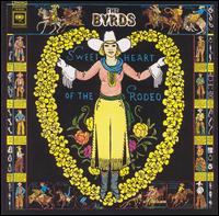 BYRDS - Sweetheard of the rodeo