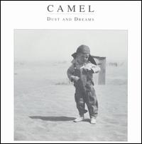 CAMEL - Dust and dreams