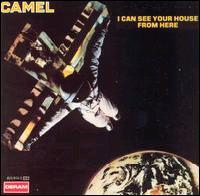 CAMEL - I can see your house