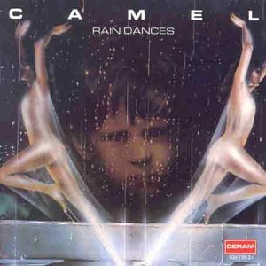 CAMEL - Rain dances