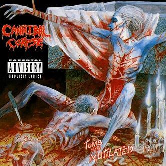 CANNIBAL CORPSE - Tomb of the mutilated