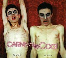 CARNIVAL IN COAL - French cancan