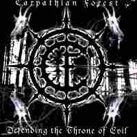 CARPATHIAN FOREST - Defending the throne