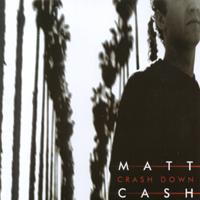 CASH MATT - Crash down