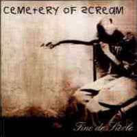CEMETERY OF SCREAM - Fin de siecle