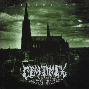 CENTINEX - Hell brigade