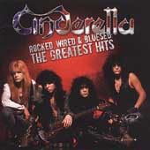 CINDERELLA - Rocked, wired, bluesed - be