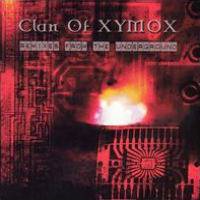 CLAN OF XYMOX - Remixes from the undergr
