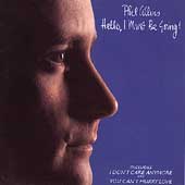 COLLINS PHIL - Hello I must be going
