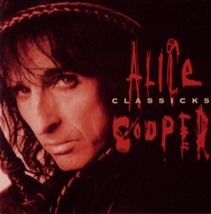 COOPER ALICE - Classicks