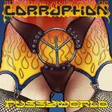 CORRUPTION - Pussyworld