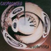 COSMO SQUAD - Squadrophenia