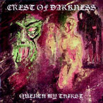 CREST OF DARKNESS - Quench my thirst