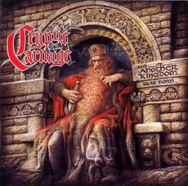 CRYPTIC CARNAGE - And another kingdom wa