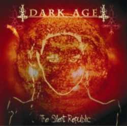 DARK AGE - The Silent Republic