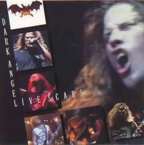 DARK ANGEL - Live scars