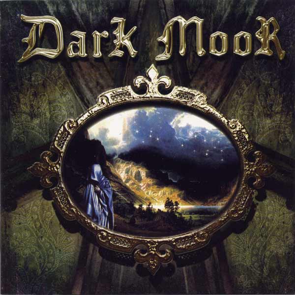 DARK MOOR - Dark moor