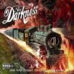 DARKNESS - One way ticket to hell and ba