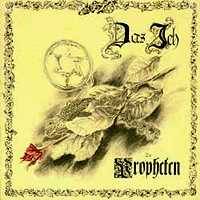DAS ICH - Die propheten