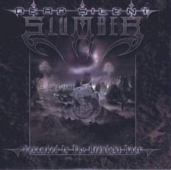 DEAD SILENT SLUMBER - Entombed in the mi