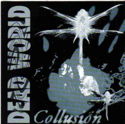 DEAD WORLD - Collusion