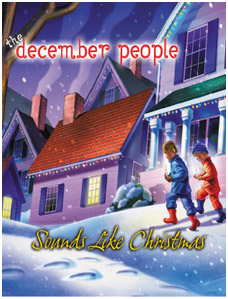 DECEMBER PEOPLE - Sounds like christmas