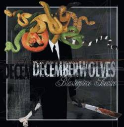 DECEMBER WOLVES - Blasterpiece theatre