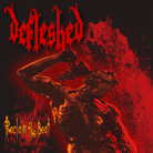 DEFLESHED - Reclaim the beast