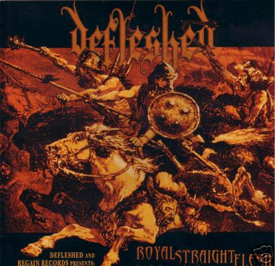 DEFLESHED - Royal straight flesh