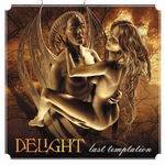DELIGHT - Last temptation