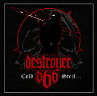 DESTROYER 666 - Cold steel for an iron