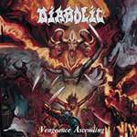 DIABOLIC - Vengeance ascending