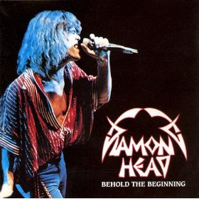 DIAMOND HEAD - Behold the beginning