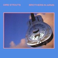 DIRE STRAITS - Brothers in the arms