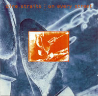 DIRE STRAITS - On every street