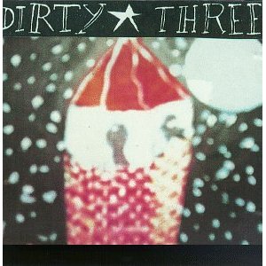 DIRTY THREE - Dirty Three