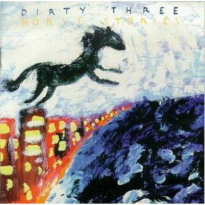 DIRTY THREE - Horse stories